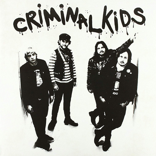 CRIMINAL KIDS - CRIMINAL KIDSCRIMINAL KIDS - CRIMINAL KIDS.jpg
